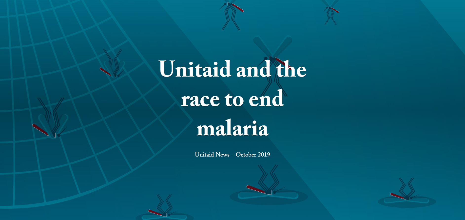 The Hummingbird. Unitaid News – October 2019  (en anglais seulement)